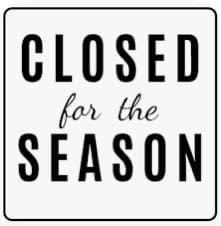 Closed for the season